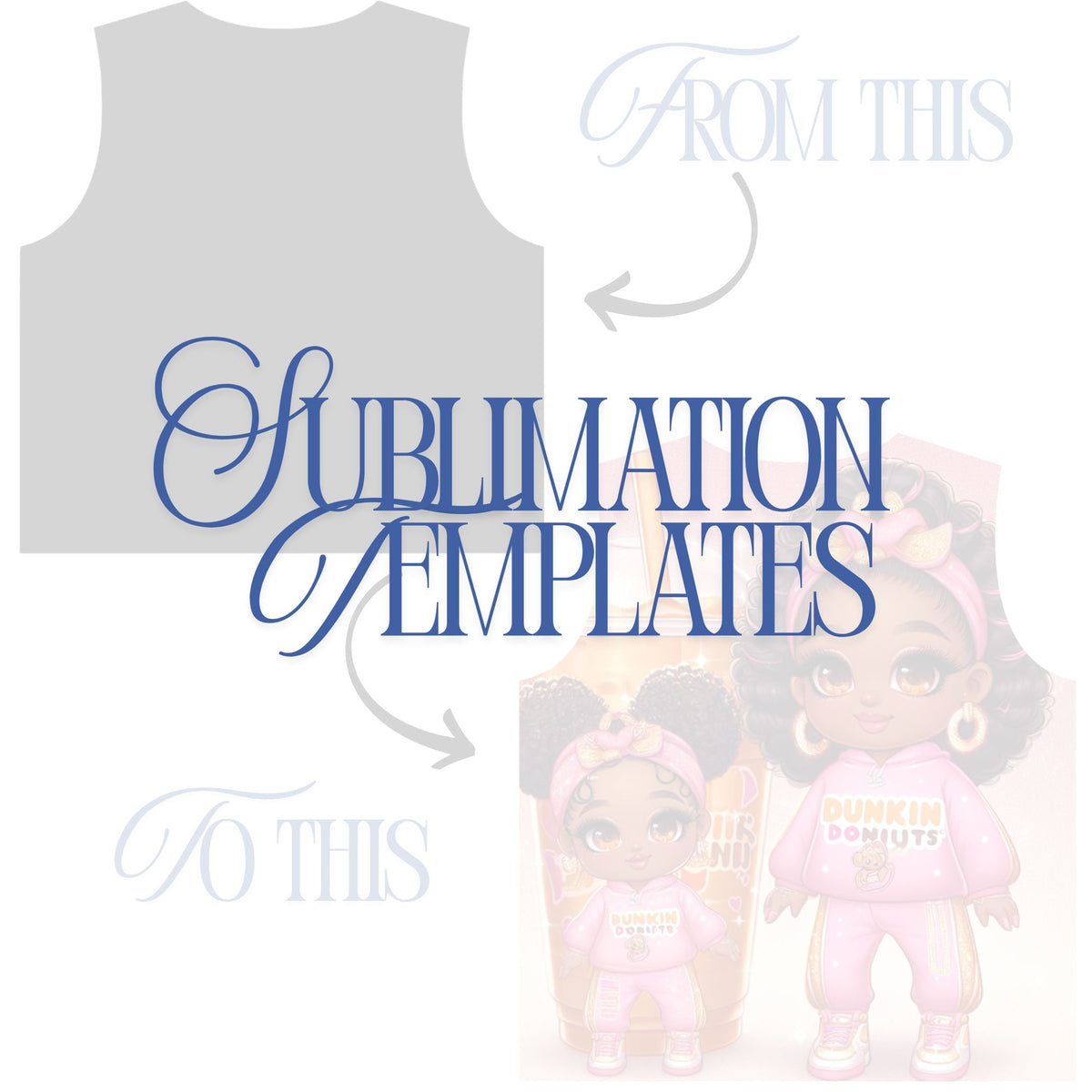 SUBLIMATION TEMPLATES