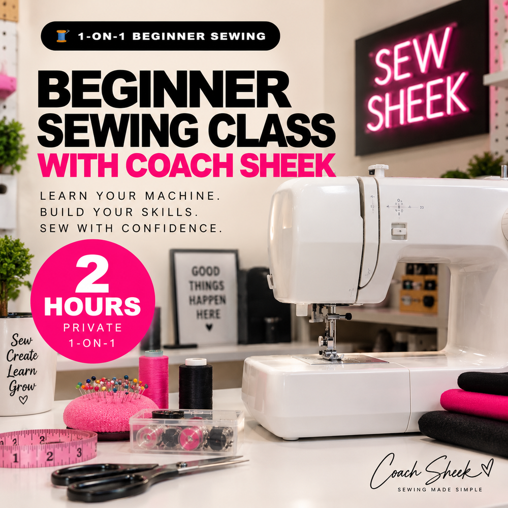 1-on-1 Beginner Sewing Class with Coach Sheek | 2 Hours