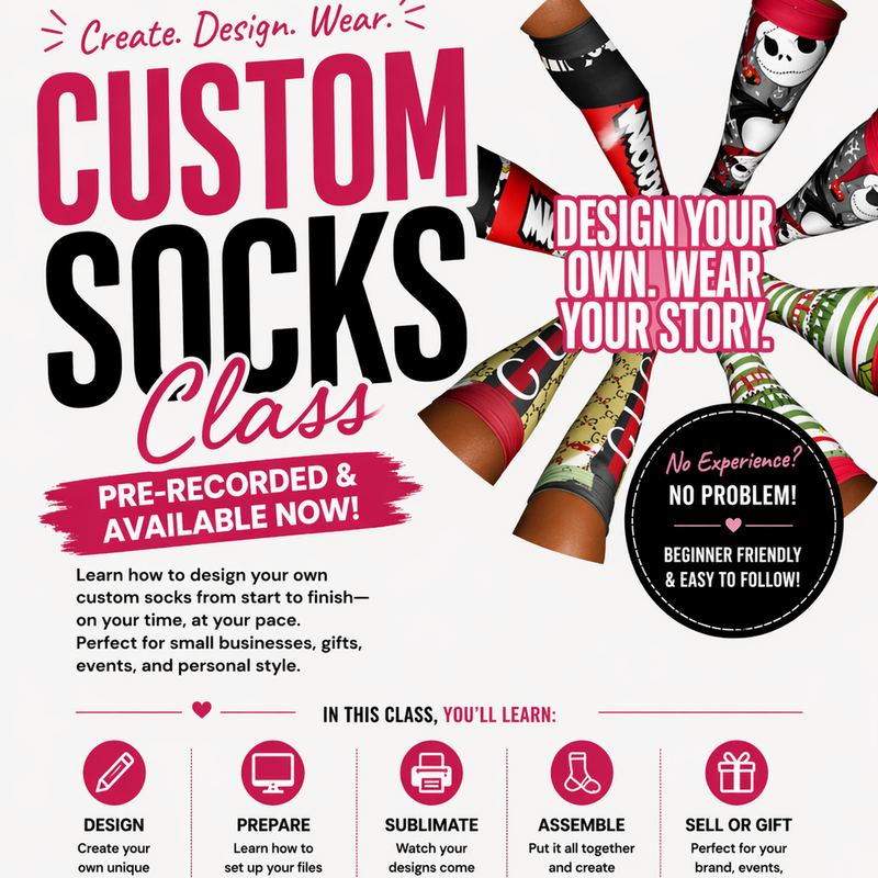 CUSTOM SOCK CLASS( PRE RECORDED)